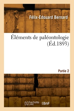 Couverture de l’ouvrage Éléments de paléontologie. Partie 2
