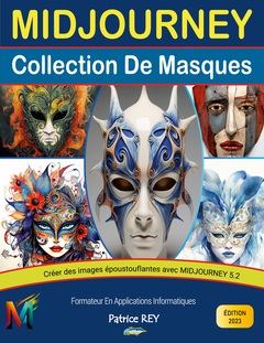 Couverture de l’ouvrage Midjourney 5.2 - Collection de masques