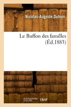 Couverture de l’ouvrage Le Buffon des familles