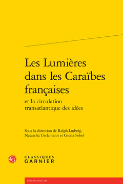 Couverture de l’ouvrage Les Lumières dans les Caraïbes françaises