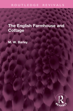 Couverture de l’ouvrage The English Farmhouse and Cottage