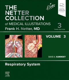 Couverture de l’ouvrage The Netter Collection of Medical Illustrations: Respiratory System, Volume 3