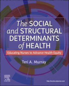 Couverture de l’ouvrage The Social and Structural Determinants of Health