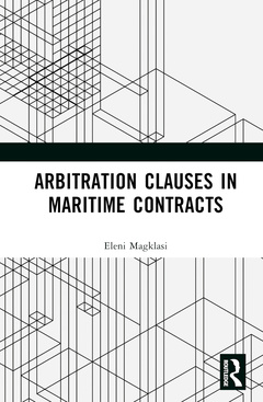 Couverture de l’ouvrage Arbitration Clauses in Maritime Contracts