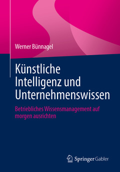 Couverture de l’ouvrage Künstliche Intelligenz und Unternehmenswissen