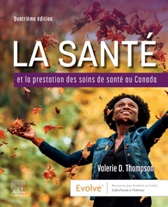 Couverture de l’ouvrage La Santé et la Prestation des Soins de Santé au Canada