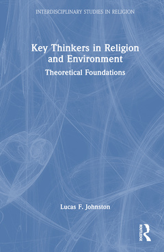 Couverture de l’ouvrage Key Thinkers in Religion and Environment