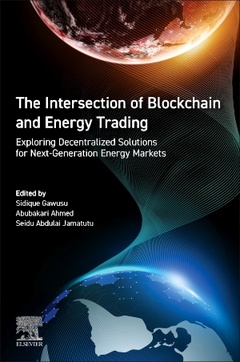 Couverture de l’ouvrage The Intersection of Blockchain and Energy Trading