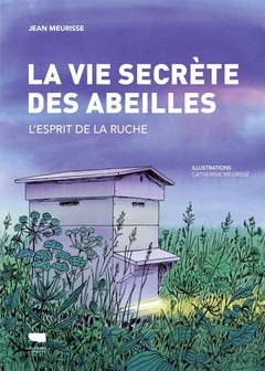 Cover of the book La Vie secrète des abeilles