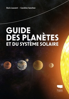 Couverture de l’ouvrage Guide des planètes et du système solaire