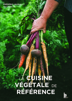 Couverture de l’ouvrage La cuisine végétale de référence