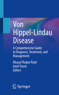 Couverture de l’ouvrage Von Hippel-Lindau Disease