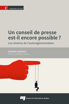 Cover of the book Un conseil de presse est-il encore possible ?