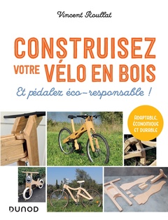 Couverture de l’ouvrage Construisez votre vélo en bois