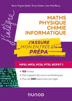 Couverture de l’ouvrage Maths-Physique-Chimie-Informatique, J'assure mon entrée en prépa