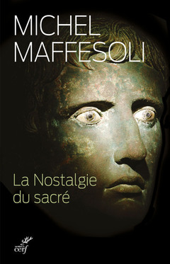 Cover of the book LA NOSTALGIE DU SACRE