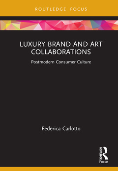 Couverture de l’ouvrage Luxury Brand and Art Collaborations