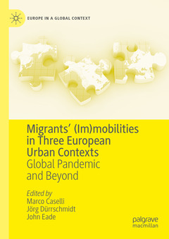 Couverture de l’ouvrage Migrants’ (Im)mobilities in Three European Urban Contexts