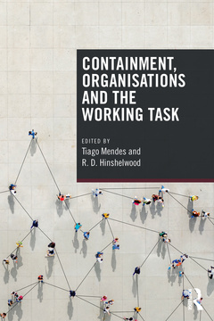 Couverture de l’ouvrage Containment, Organisations and the Working Task