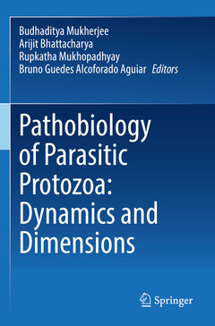 Couverture de l’ouvrage Pathobiology of Parasitic Protozoa: Dynamics and Dimensions