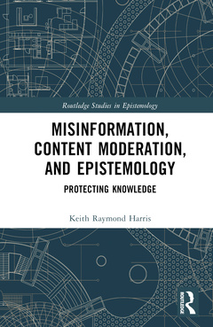 Couverture de l’ouvrage Misinformation, Content Moderation, and Epistemology
