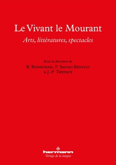 Cover of the book Le Vivant Le Mourant
