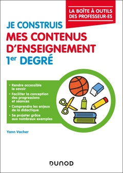 Cover of the book Je construis mes contenus d'enseignement 1er degré