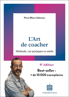 Couverture de l’ouvrage L'art de coacher - 4e éd.