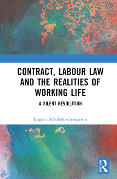 Cover of the book Contract, Labour Law and the Realities of Working Life