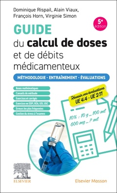 Couverture de l’ouvrage Guide du calcul de doses et de débits médicamenteux