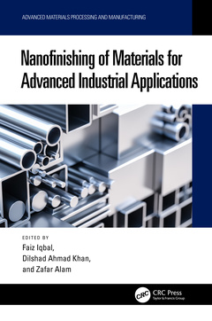 Couverture de l’ouvrage Nanofinishing of Materials for Advanced Industrial Applications