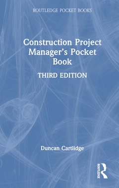 Couverture de l’ouvrage Construction Project Manager’s Pocket Book
