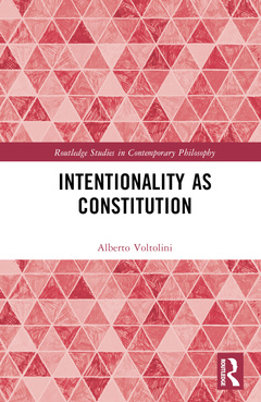 Couverture de l’ouvrage Intentionality as Constitution