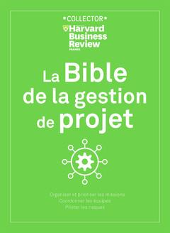 Cover of the book La bible de la gestion de projet