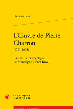 Couverture de l’ouvrage L'oeuvre de Pierre Charron