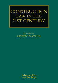Couverture de l’ouvrage Construction Law in the 21st Century