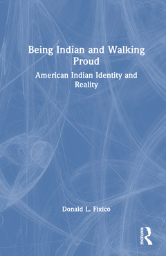 Couverture de l’ouvrage Being Indian and Walking Proud