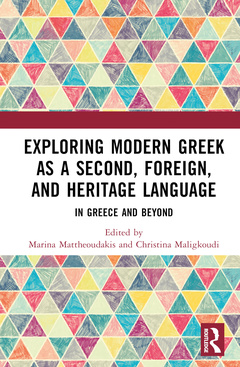 Couverture de l’ouvrage Exploring Modern Greek as a Second, Foreign, and Heritage Language
