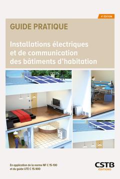 Couverture de l’ouvrage Installations électriques et de communication des bâtiments d'habitation