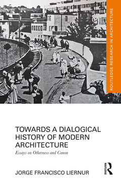 Couverture de l’ouvrage Towards a Dialogical History of Modern Architecture