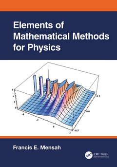 Couverture de l’ouvrage Elements of Mathematical Methods for Physics