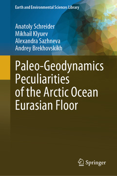 Cover of the book Paleo-Geodynamics Peculiarities of the Arctic Ocean Eurasian Floor