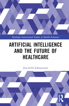 Couverture de l’ouvrage Artificial Intelligence and the Future of Healthcare