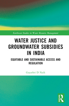 Couverture de l’ouvrage Water Justice and Groundwater Subsidies in India