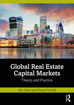Couverture de l’ouvrage Global Real Estate Capital Markets