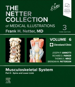 Couverture de l’ouvrage The Netter Collection of Medical Illustrations: Musculoskeletal System, Volume 6, Part II - Spine and Lower Limb