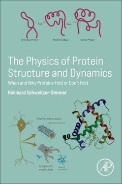 Couverture de l’ouvrage The Physics of Protein Structure and Dynamics