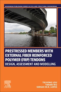 Couverture de l’ouvrage Prestressed Members with External Fiber Reinforced Polymer (FRP) Tendons