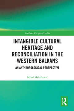 Couverture de l’ouvrage Intangible Cultural Heritage and Reconciliation in the Western Balkans