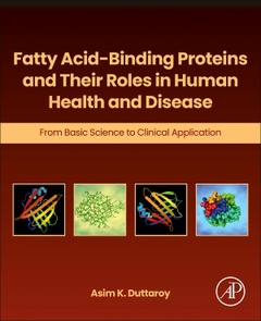 Couverture de l’ouvrage Fatty Acid-Binding Proteins and Their Roles in Human Health and Disease